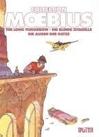 bokomslag Moebius Collection: Die blinde Zitadelle / The Long Tomorrow / Die Augen der Katze