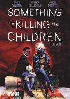 James Tynion IV. - Something is killing the Children. Band 4, Inbunden