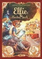 Christophe Arleston, Audrey Alwett, Desirée Schneider - Elfies Zauberbuch. Band 2, Inbunden