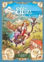 Christophe Arleston, Audrey Alwett - Elfies Zauberbuch. Band 6, Inbunden