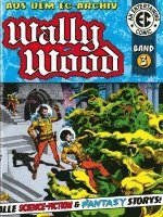 Wally Wood - EC Archiv 3, Inbunden