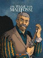 bokomslag Die Wege von Malefosse Gesamtausgabe 6