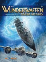 Wunderwaffen - Geheime Missionen 3 1