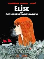 bokomslag Elise und die neuen Partisanen