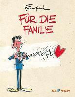André Franquin - Für die Familie, Inbunden