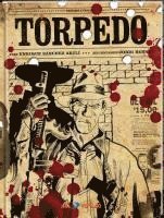 Jordi Bernet, Enrique Sanchez Abulí - Torpedo Gesamtausgabe 3, Inbunden