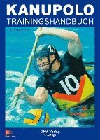 Björn Wende - Kanupolo Trainingshandbuch, Häftad