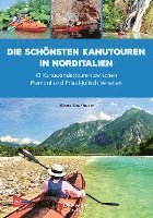 Alfons Zaunhuber - Die schönsten Kanutouren in Norditalien, Häftad