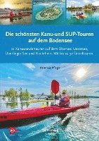 bokomslag Die schönsten Kanu- und SUP-Touren auf dem Bodensee
