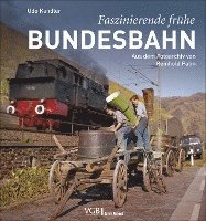 bokomslag Faszinierende frühe Bundesbahn