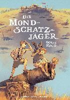 bokomslag Die Mondschatzjäger