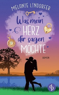 bokomslag Was mein Herz dir sagen möchte