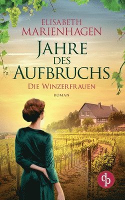 Jahre des Aufbruchs 1