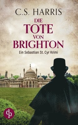 C S Harris, C. S. Harris, C.S. Harris - Tote von Brighton, Häftad