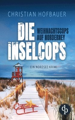 Weihnachtscops auf Norderney Ein Nordsee Krimi