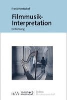 Frank Hentschel - Filmmusik-Interpretation, Häftad