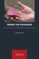 Barbara Gerke - Taming the poisonous, Häftad