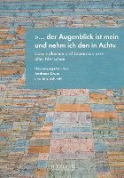 bokomslag "... der Augenblick ist mein und nehm ich den in Acht"