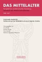 bokomslag Das Mittelalter. Perspektiven mediävistischer Forschung : Zeitschrift... / 2025,                Band 30, Heft 1