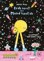 David Duff - Erde nervt! Und Mond haut ab, Inbunden