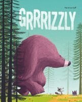 Hervé Le Goff - GRRRIZZLY, Inbunden