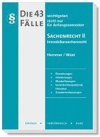 bokomslag Die 43 wichtigsten Fälle Sachenrecht II - Immobiliarsachenrecht