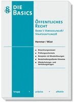 Karl-Edmund Hemmer, Achim Wüst, Hans Kudlich, Martin Mielke, Michael Grieger - Die Basics Öffentliches Recht I - Verfassungsrecht, Staatshaftungsrecht, Häftad