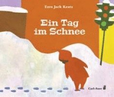 Ezra Jack Keats - Ein Tag im Schnee, Inbunden