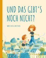 Marie Colot - Und das gibt's noch nicht?, Inbunden