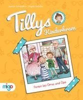 bokomslag Tillys Kinderkram. Ferien bei Oma und Opa