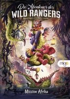 Michael Engelhardt, Ronald Kruschak - Die Abenteuer der Wild Rangers. Mission Afrika, Inbunden