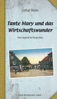 bokomslag Tante Mary und das Wirtschaftswunder