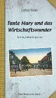 bokomslag Tante Mary und das Wirtschaftswunder