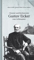 Chronist und Kirchenvater Gustav Eicker vom Lichtenplatz 1