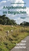 Angekommen im Bergischen 1