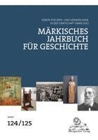 Märkisches Jahrbuch für Geschichte 124/125
