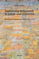 Ludwig Duncker - Didaktische Reflexivität in Schule und Unterricht, Häftad