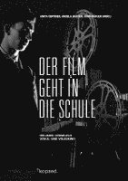 bokomslag Der Film geht in die Schule