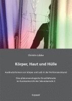 bokomslag Körper, Haut und Hülle