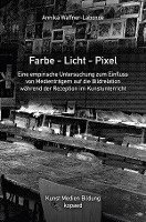 bokomslag Farbe - Licht - Pixel