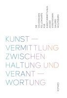 Kunstvermittlung zwischen Haltung und Verantwortung 1