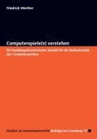 bokomslag Computerspiele(n) verstehen