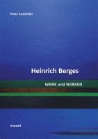 Heinrich Berges. Werk und Wirken 1