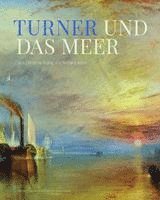 bokomslag Turner und das Meer