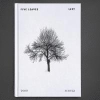 Todd Schulz - Five Leaves Left