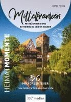 bokomslag Mittelfranken mit Nürnberg und Rothenburg ob der Tauber - HeimatMomente