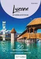 Luzern mit Vierwaldstätter See - ReiseMomente 1