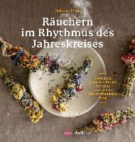 Christine Fuchs - Räuchern im Rhythmus des Jahreskreises, Inbunden