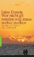 bokomslag Wer nicht alt werden will, muss vorher sterben