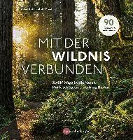 Susanne Fischer-Rizzi - Mit der Wildnis verbunden, Inbunden